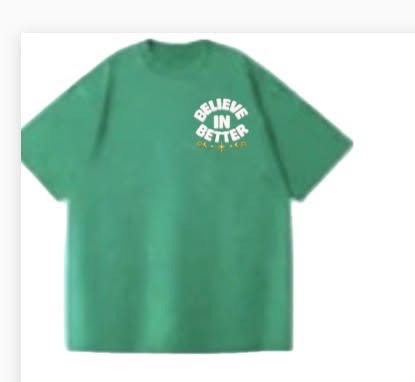 Believe In Better tee, green